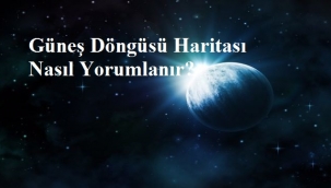 Güneş Döngüsü Haritası Nasıl Yorumlanır?