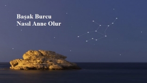 Başak Burcu Nasıl Anne Olur