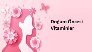Doğum Öncesi Vitaminler