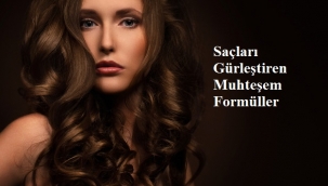 Saçları Gürleştiren Muhteşem Formüller