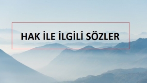 Hak İle İlgili Sözler
