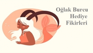 Oğlak Burcu Hediye Fikirleri