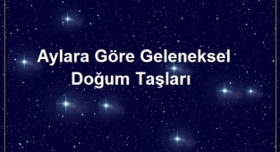 Aylara Göre Geleneksel Doğum Taşları