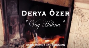 Derya Özer - Vay Halına Şarkı Sözü