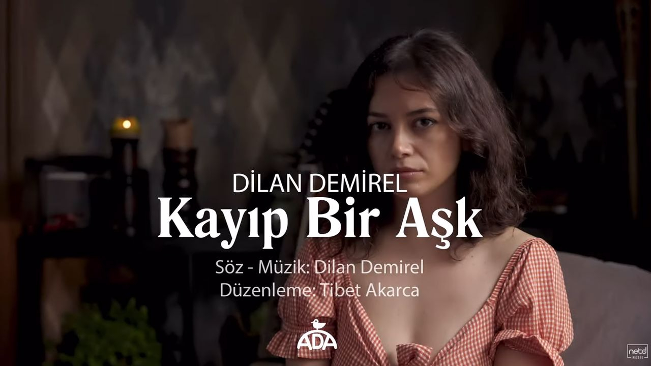 Dilan Demirel - Kayıp Bir Aşk Şarkı Sözü