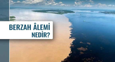 Berzah Aleminin Özellikleri