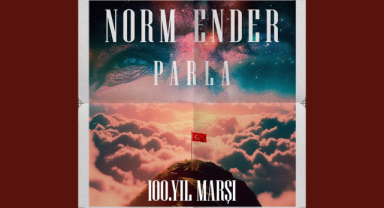 Norm Ender - Parla (100. Yıl Marşı) Sözleri