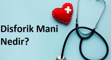 Disforik Mani Ne Demek?