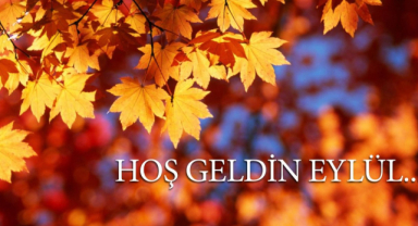 Eylül Ayı Sözleri