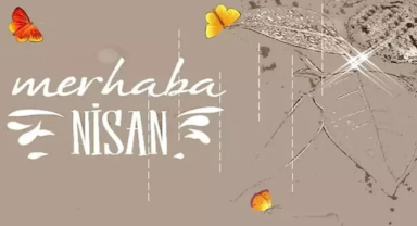 Nisan Ayı Sözleri