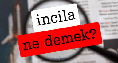 İncila Ne Demek? İncila İsminin Anlamı Nedir?