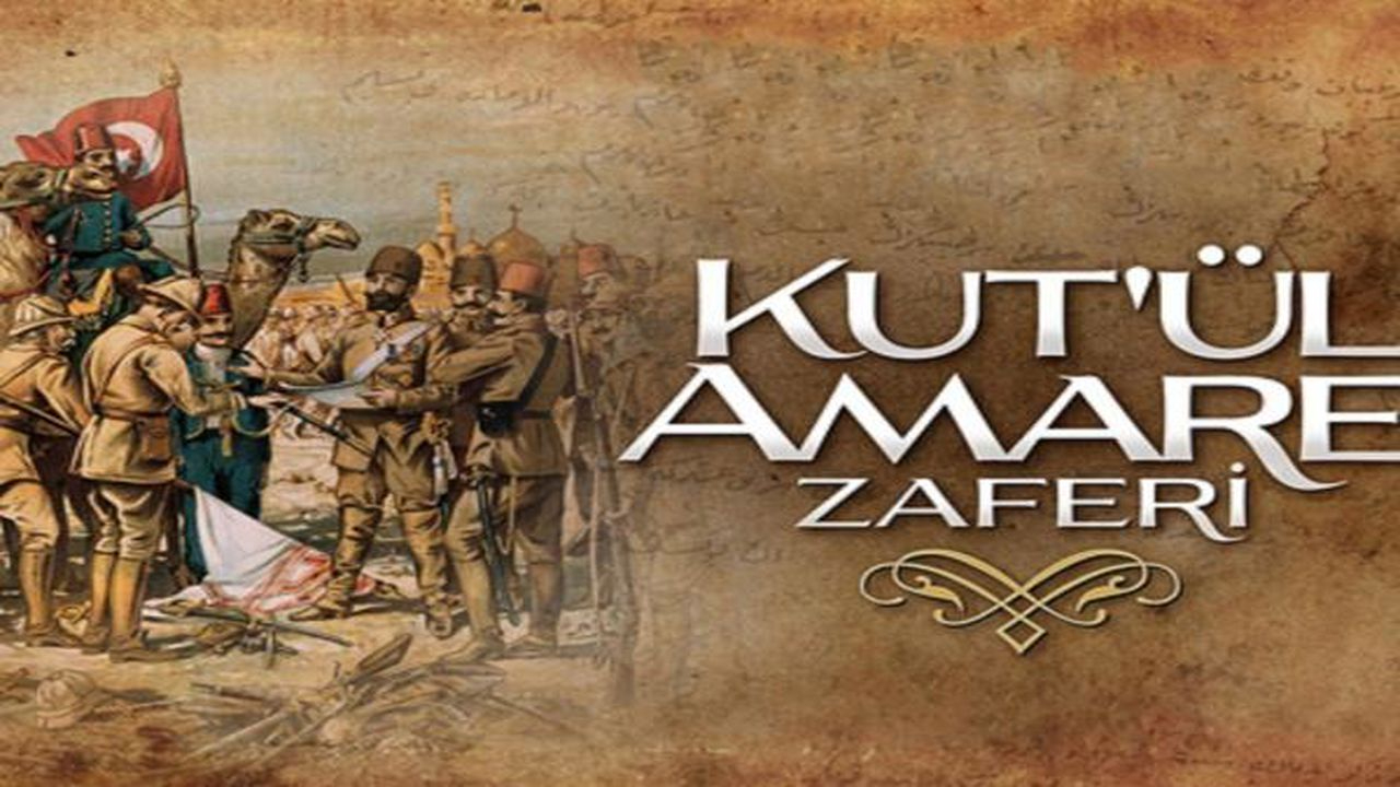 Kutül Amare Nedir? Kutül Amare Zaferi