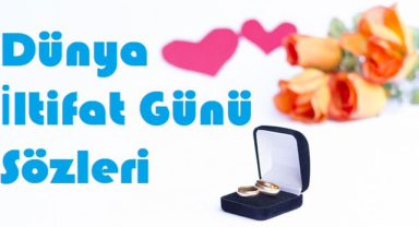 Dünya İltifat Günü Sözleri