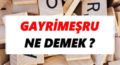 Gayrimeşru Kelimesinin Anlamı