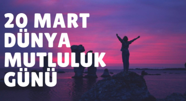 Dünya Mutluluk Günü