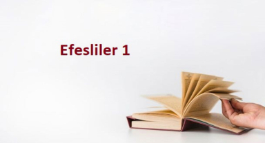 Kutsal Kitap Efesliler 1