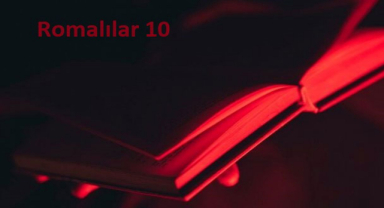 Kutsal Kitap Romalılar 10