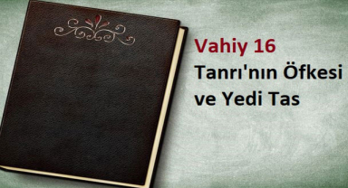 Kutsal Kitap Vahiy 16