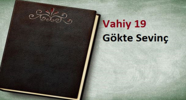 Kutsal Kitap Vahiy 19