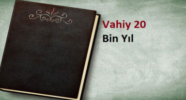 Kutsal Kitap Vahiy 20