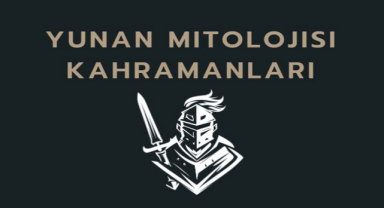 Yunan Mitolojisi Kahramanları