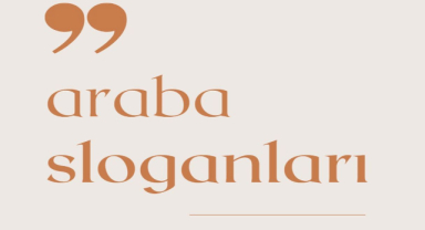 Araba ile İlgili Sloganlar