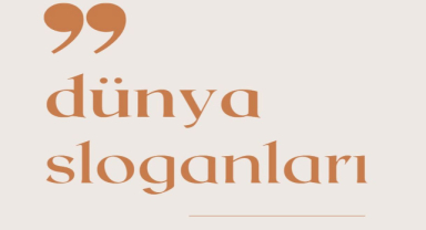 Dünya İle İlgili Sloganlar