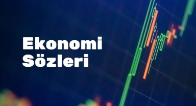 Ekonomi ile İlgili Sözler