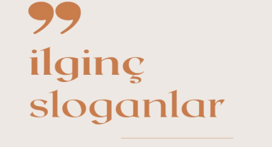 İlginç Sloganlar