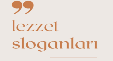 Lezzet İle İlgili Sloganlar