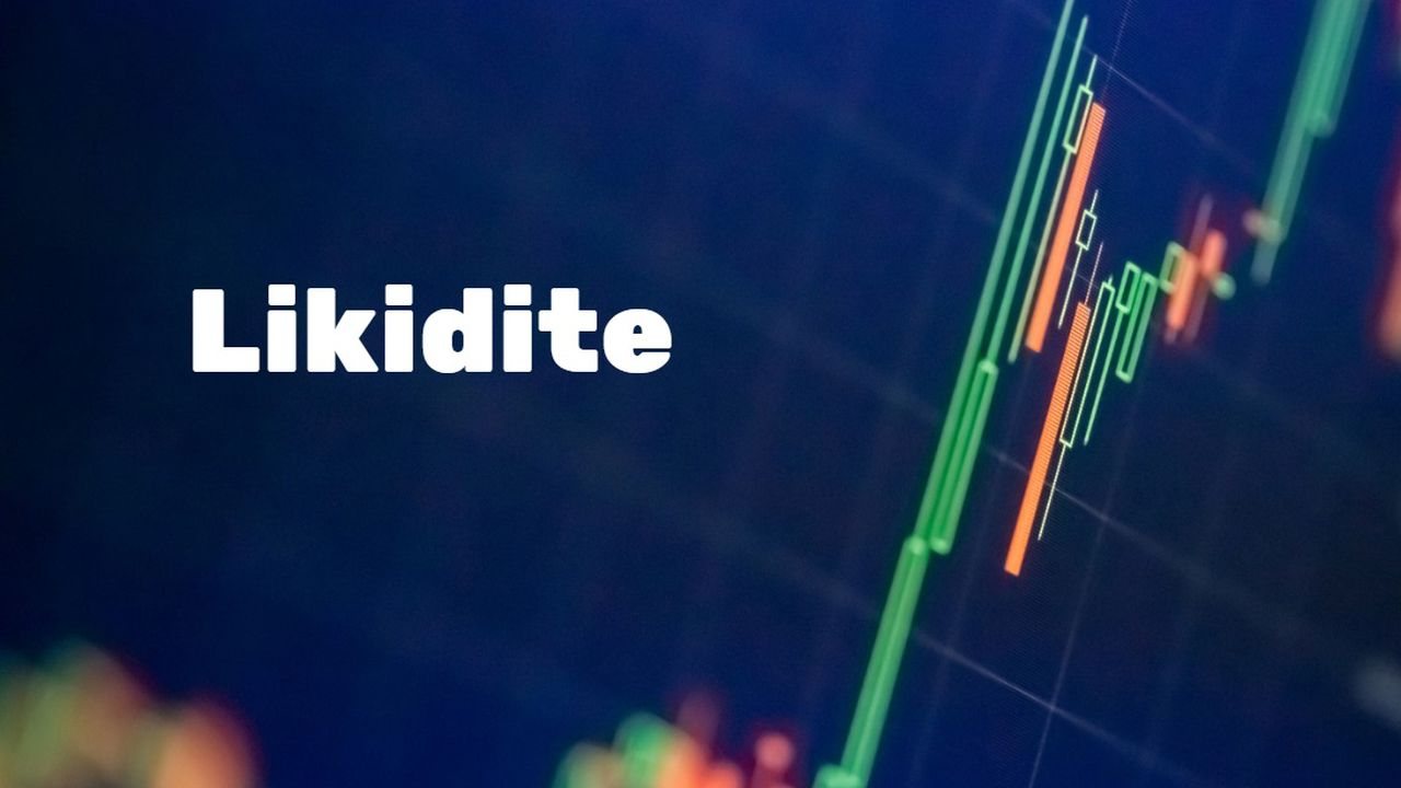 Likidite Nedir?