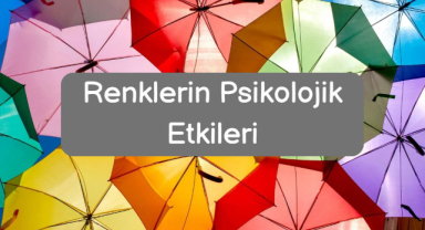 Renklerin Psikolojik Etkileri