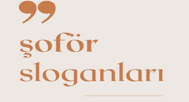 Şoför ile İlgili Sloganlar