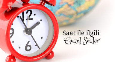 Saat ile İlgili Güzel Sözler