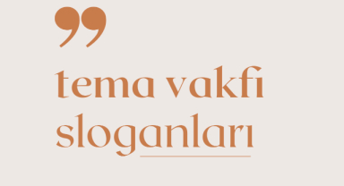 Tema Vakfı Sloganları