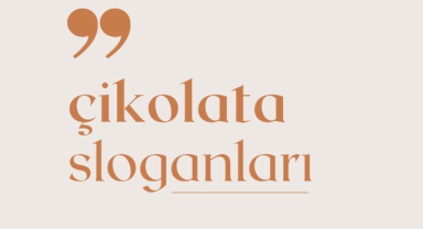 Çikolata Sloganları