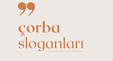 Çorba Sloganları