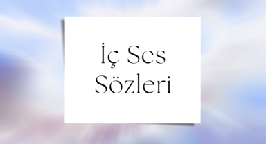 İç Ses Sözleri