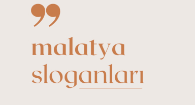 Malatya İle İlgili Sloganlar