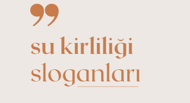 Su Kirliliği Sloganları