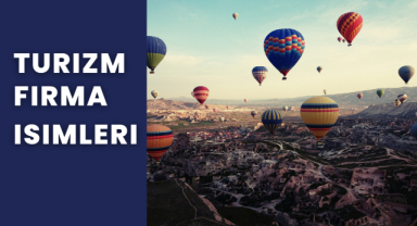 Turizm Firması İsim Önerileri