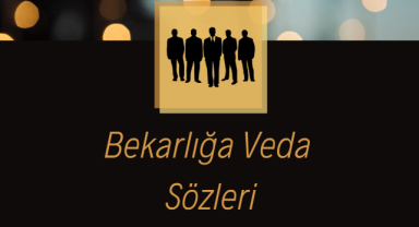 Bekarlığa Veda Sözleri