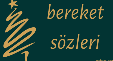 Bereket İle İlgili Sözler