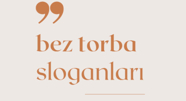Bez Torba İle İlgili Sloganlar