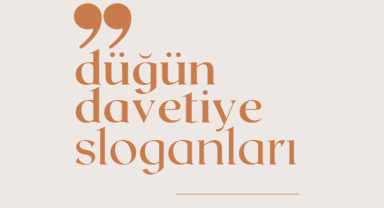 Düğün Davetiye Sloganları