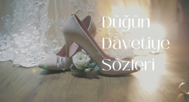 Düğün Davetiye Sözleri