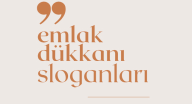 Emlak Dükkanı Sloganları