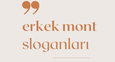 Erkek Mont Sloganları