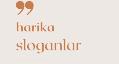 Harika Sloganlar
