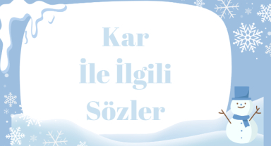 Kar İle İlgili Sözler
